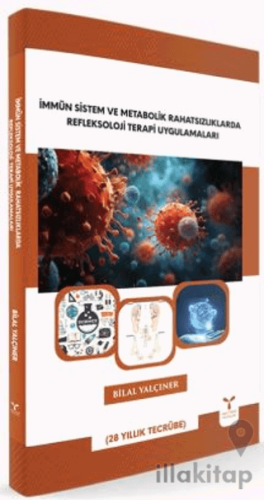 İmmün Sistem ve Metabolik Rahatsızlıklarda Refleksoloji Terapi Uygulamaları