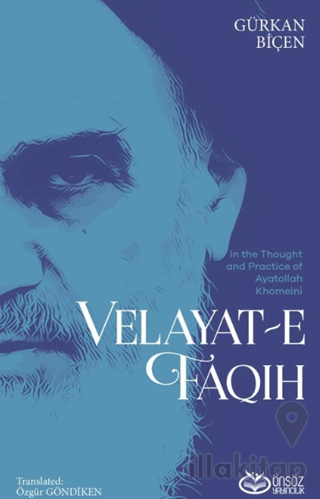 In The Thought And Practice Of Ayatollah Khomeini Velayat - E Faqih