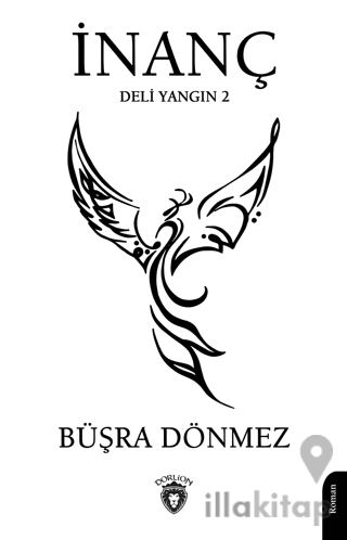 İnanç - Deli Yangın 2