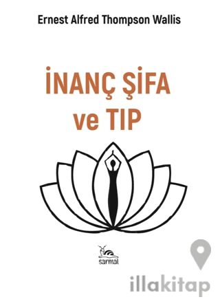İnanç Şifa ve Tıp