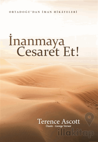 İnanmaya Cesaret Et!