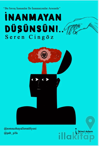 İnanmayan Düşünsün!