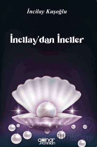 İncilay'dan inciler