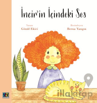 İncir’in İçindeki Ses