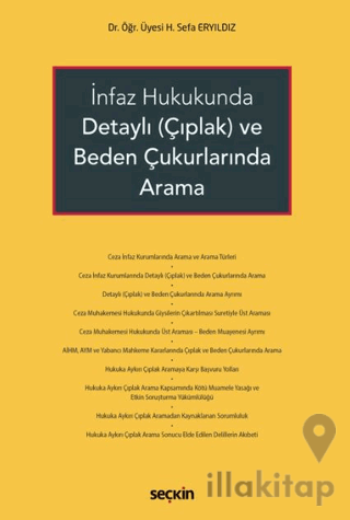 İnfaz Hukukunda Detaylı (Çıplak) ve Beden Çukurlarında Arama