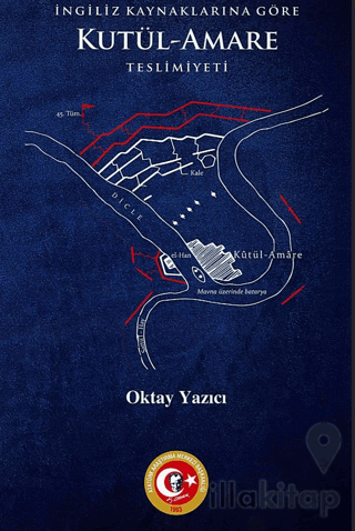 İngiliz Kaynaklarına Göre Kutül-Amare Teslimiyeti