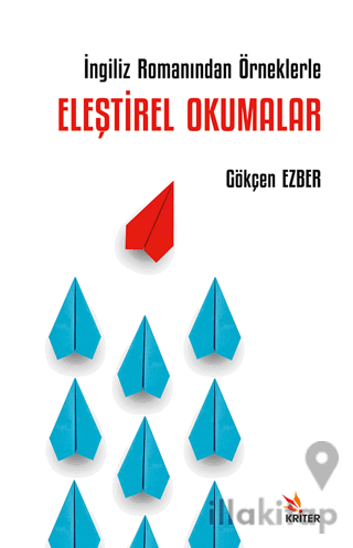 İngiliz Romanından Örneklerle Eleştirel Okumalar