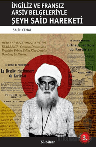 İngiliz ve Fransız Arşiv Belgeleriyle Şeyh Said Hareketi