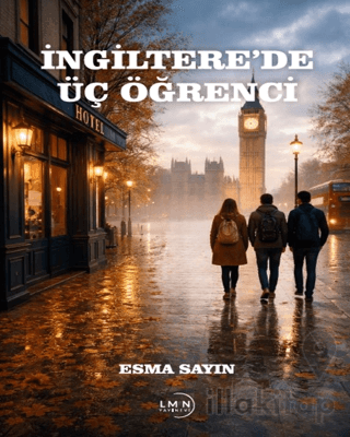 İngiltere’de Üç Öğrenci