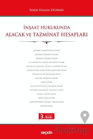 İnşaat Hukukunda Alacak ve Tazminat Hesapları