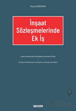 İnşaat Sözleşmelerinde Ek İş