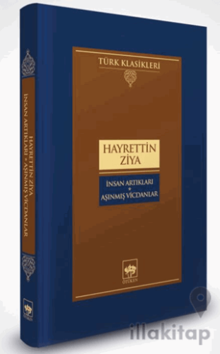 İnsan Artıkları - Aşınmış Vicdanlar