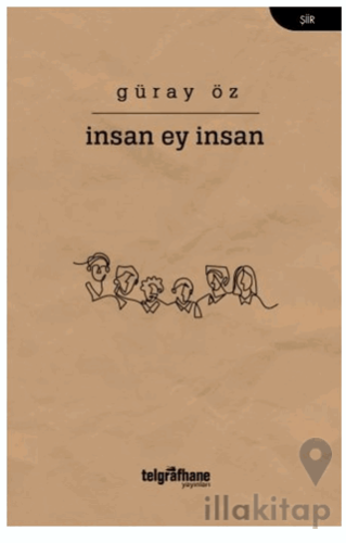 İnsan Ey İnsan