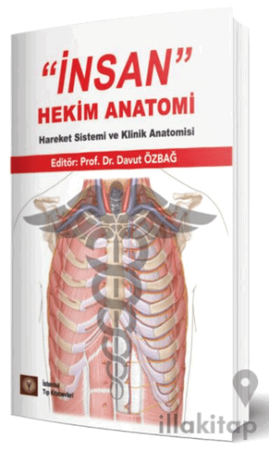İnsan Hekim Anatomi - Hareket Sistemi ve Klinik Anatomisi