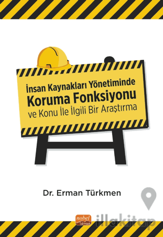 İnsan Kaynakları Yönetiminde Koruma Fonksiyonu ve Konu İle İlgili Bir Araştırma