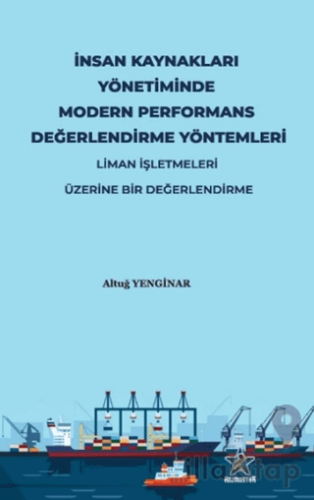 İnsan Kaynakları Yönetiminde Modern Performans Değerlendirme Yöntemleri