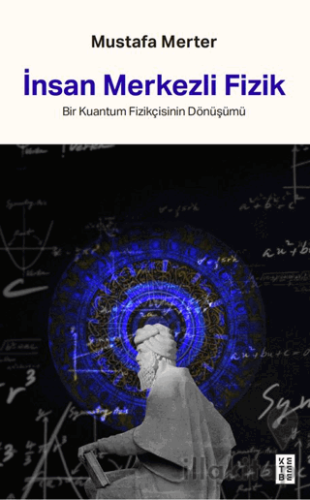 İnsan Merkezli Fizik