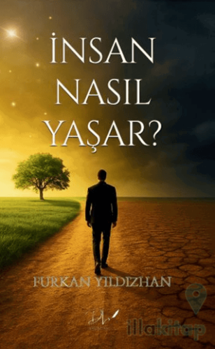 İnsan Nasıl Yaşar?