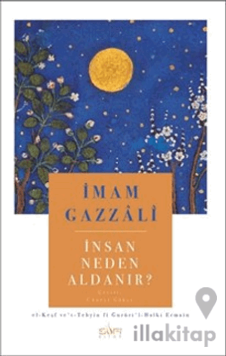 İnsan Neden Aldanır?