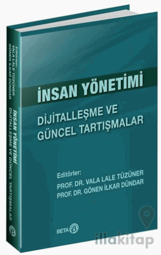 İnsan Yönetimi: Dijitalleşme ve Güncel Tartışmalar