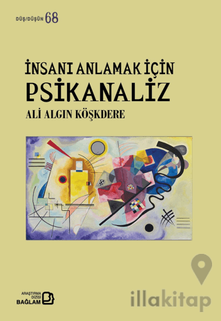 İnsanı Anlamak İçin Psikanaliz