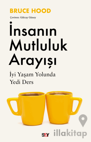 İnsanın Mutluluk Arayışı