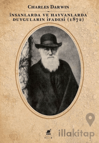 İnsanlarda ve Hayvanlarda Duyguların İfadesi (1872)