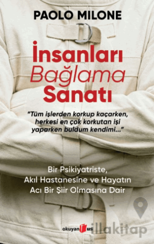 İnsanları Bağlama Sanatı