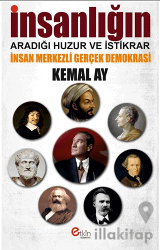 İnsanlığın Aradığı Huzur ve İstikrar - İnsan Merkezli Gerçek Demokrasi