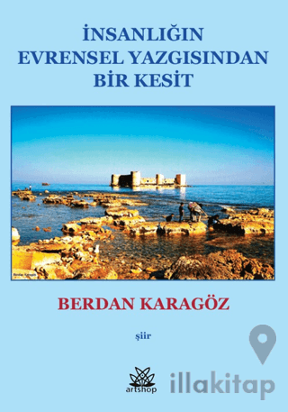 İnsanlığın Evrensel Yazgısından Bir Kesit