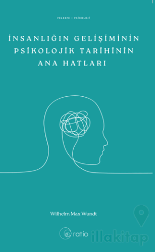 İnsanlığın Gelişiminin Psikolojik Tarihinin Ana Hatları
