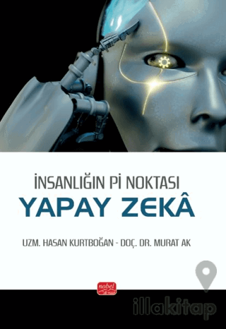 İnsanlığın Pi Noktası: Yapay Zeka