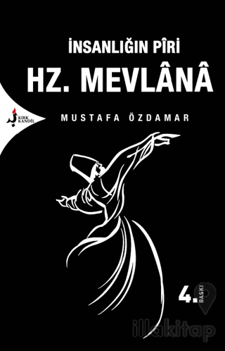 İnsanlığın Piri Hz. Mevlana
