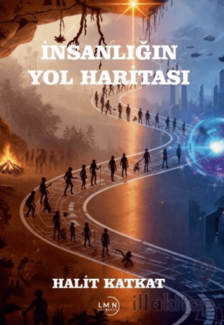 İnsanlığın Yol Haritası