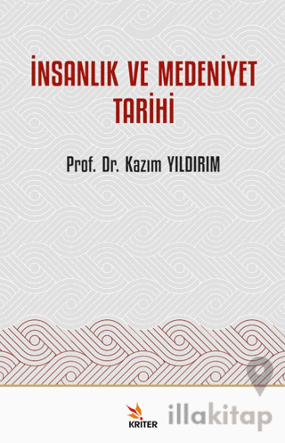 İnsanlık ve Medeniyet Tarihi