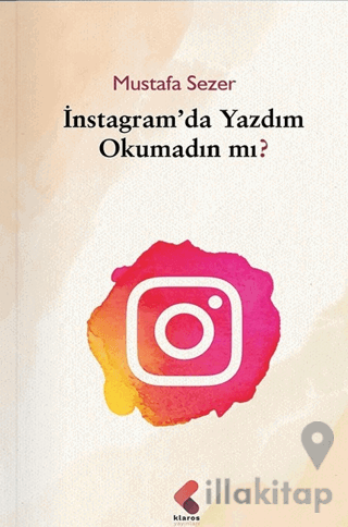 Instagram’da Yazdım Okumadın Mı?