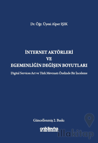 İnternet Aktörleri ve Egemenliğin Değişen Boyutları