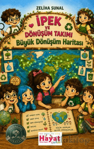 İpek ve Dönüşüm Takımı - Büyük Dönüşüm Haritası