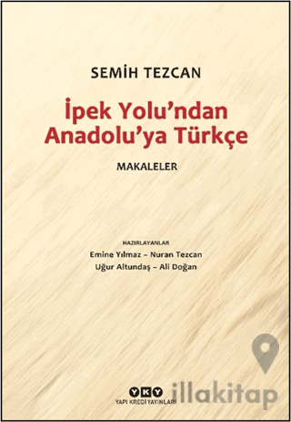 İpek Yolu'ndan Anadolu’ya Türkçe - Makaleler