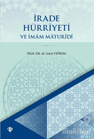 İrade Hürriyeti ve İmam Maturidi