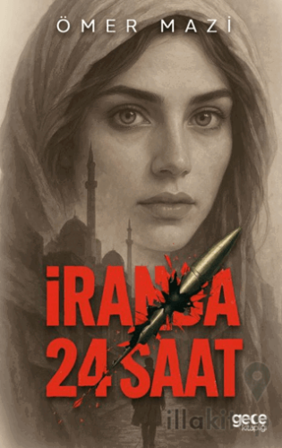 İran’da 24 Saat