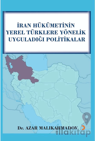İran Hükümetinin Yerel Türklere Yönelik Uyguladığı Politikalar