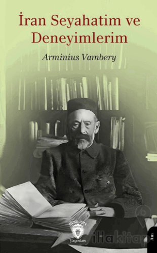 İran Seyahatim ve Deneyimlerim