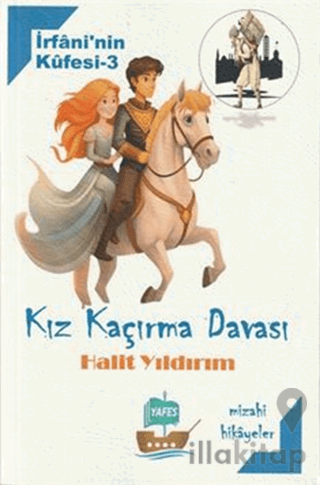 İrfani'nin Küfesi - 3 Kız Kaçırma Davası