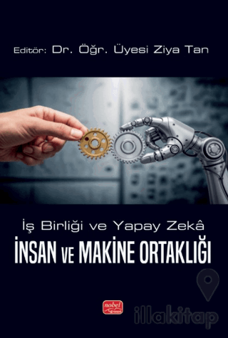 İş Birliği ve Yapay Zeka - İnsan ve Makine Ortaklığı