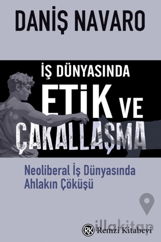 İş Dünyasında Etik ve Çakallaşma