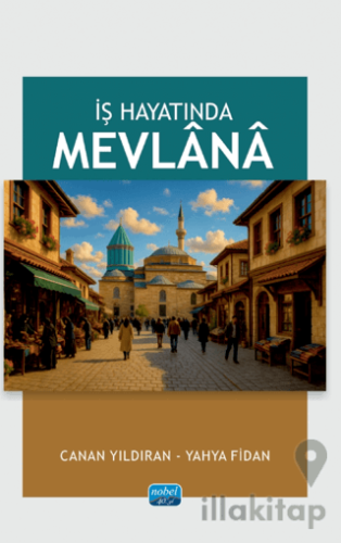 İş Hayatında Mevlana