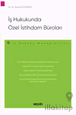 İş Hukukunda Özel İstihdam Büroları