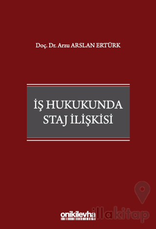 İş Hukukunda Staj İlişkisi