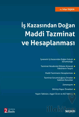 İş Kazasından Doğan Maddi Tazminat ve Hesaplanması
